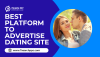 Best platform to advertise dating site.png
